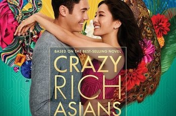 Crazy Rich Asians : Kisah Cinderella Klasik ala Asia