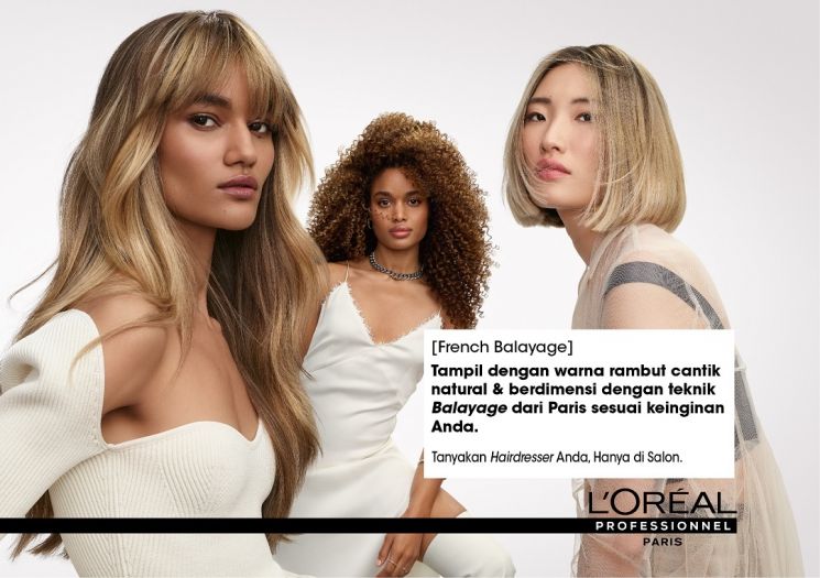 L'Oréal Professionnel menghadirkan signature service French Balayage yang menampilkan warna natural sesuai kulit wanita Indonesia. (Istimewa)