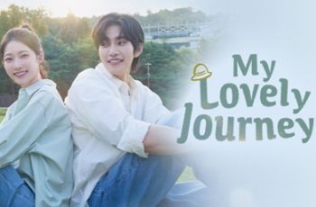 My Lovely Journey: Drakor Manis tentang Cinta, Luka, dan Menemukan Diri Sendiri